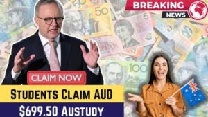 $699.50 Austudy Student Payment 2025 – Eligibility & Claim Steps Explained