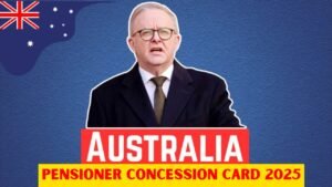 Australia Pensioner Concession Card 2025 – New Benefits and Changes You Must Know