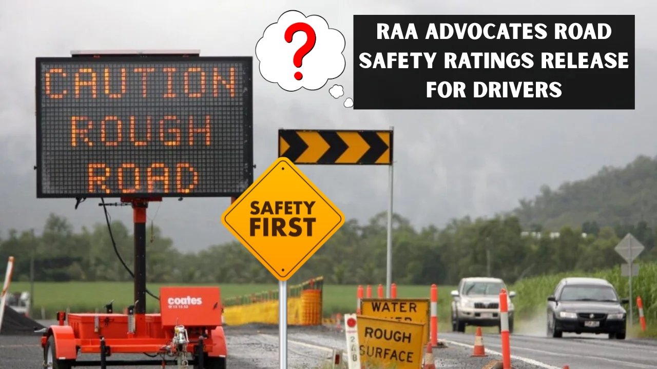 South Australia Road Safety 2025 – RAA Demands Transparency in Safety Ratings
