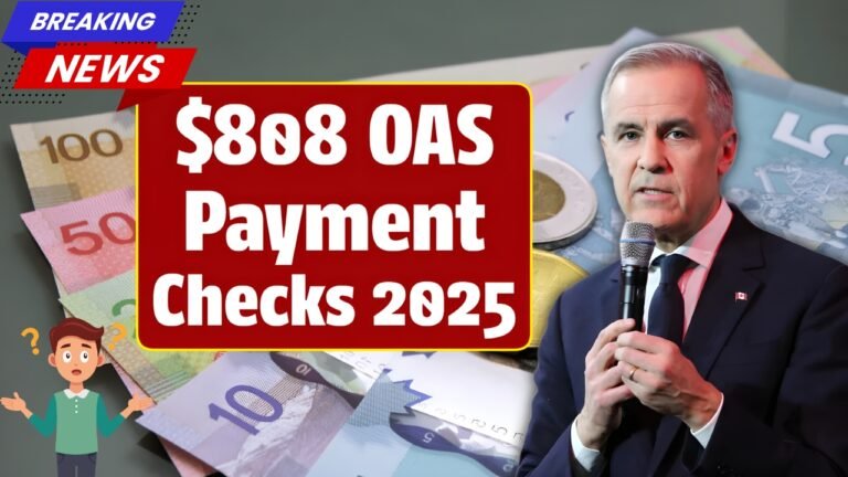 $809 OAS Benefit October 2025 – Check Full Payment Dates and Who’s Eligible