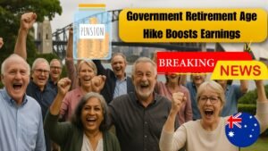 Good News for Retirees Australia – Government Considers Fairer Retirement Age of 72 or 75+