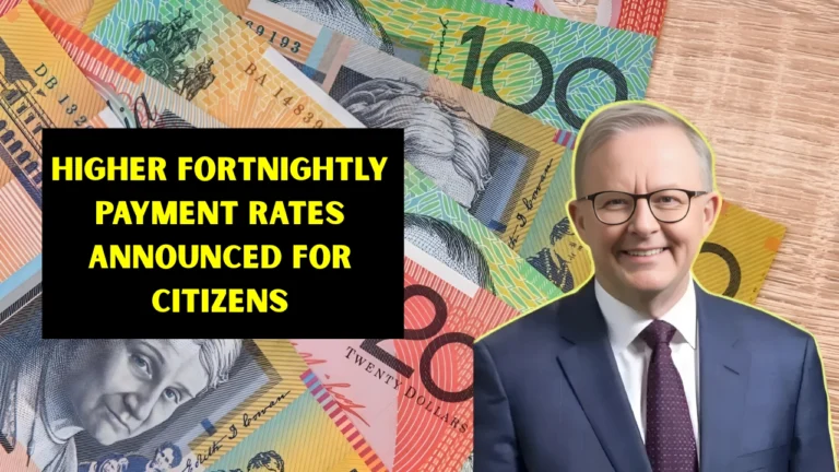 Higher Fortnightly Payment Rates Announced for Citizens
