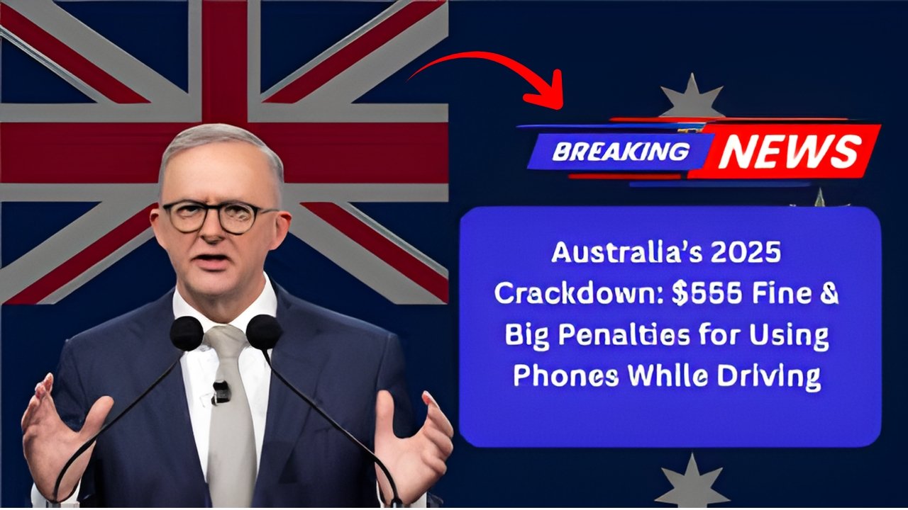 New Driving Rules: $1,500 Fines for Phone Use in Australia Begin 31 Oct 2025